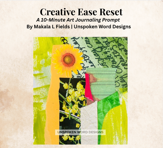 Creative Ease Reset: A Free 10-Minute Art Journaling Prompt