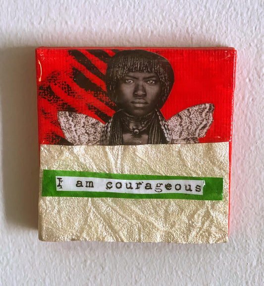 I am Courageous